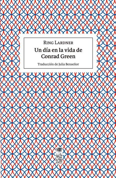 UN DÍA EN LA VIDA DE CONRAD GREEN
